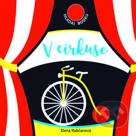 Kniha: Kontrasty: V cirkuse (Elena Rabčanová). Fortuna Libri, 2017 Kniha: Kontrasty: V cirkuse (Elena Rabčanová). Fortuna Libri, 2017