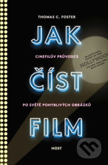 Kniha: Jak číst film (Thomas C. Foster), 2017 Kniha: Jak číst film (Thomas C. Foster), 2017