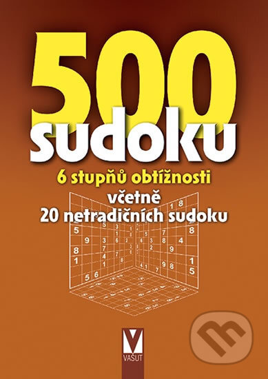 Kniha: 500 sudoku (Vašut). Vašut, 2017 Kniha: 500 sudoku (Vašut). Vašut, 2017