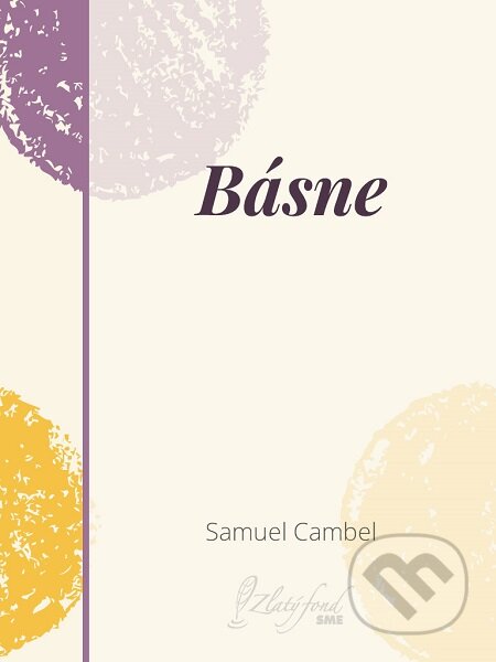 E-kniha: Básne (Samo Cambel). Petit Press E-kniha: Básne (Samo Cambel). Petit Press