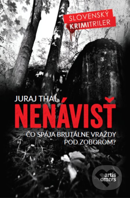 E-kniha: Nenávisť (Juraj Thal). Artis Omnis, 2017 E-kniha: Nenávisť (Juraj Thal). Artis Omnis, 2017