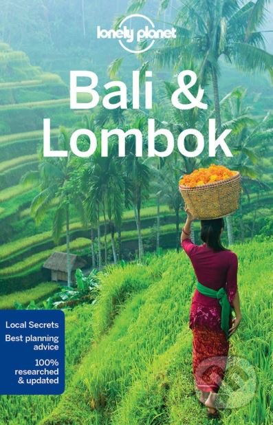 Kniha: Bali and Lombok (Kate Morgan a Ryan Ver Berkmoes). Lonely Planet, 2017 Kniha: Bali and Lombok (Kate Morgan a Ryan Ver Berkmoes). Lonely Planet, 2017