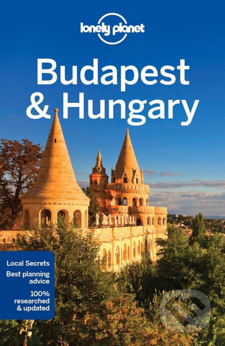 Kniha: Budapest & Hungary (Anna Kaminski a Steve Fallon). Lonely Planet, 2017 Kniha: Budapest & Hungary (Anna Kaminski a Steve Fallon). Lonely Planet, 2017