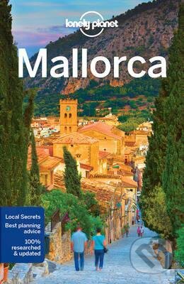 Kniha: Mallorca (Damian Harper a Hugh McNaughtan). Lonely Planet, 2017 Kniha: Mallorca (Damian Harper a Hugh McNaughtan). Lonely Planet, 2017