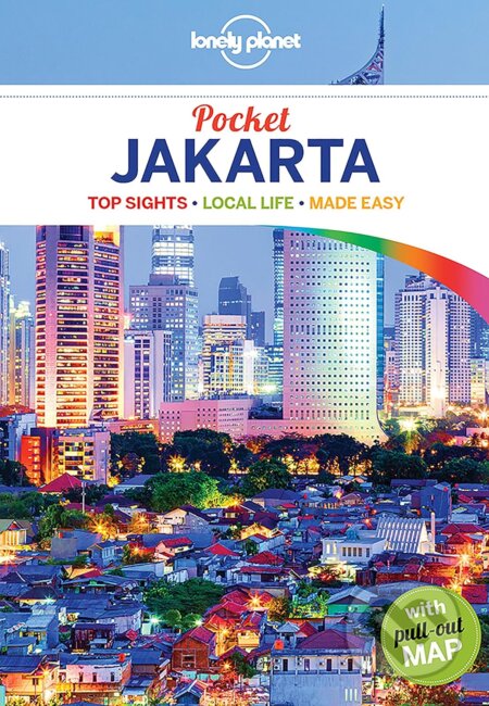 Pocket Jakarta - Ryan Ver Berkmoes, Simon Richmond, Lonely Planet, 2017