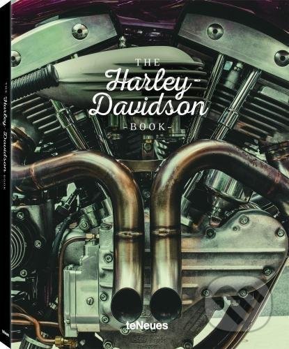 Kniha: The Harley-Davidson Book (Te Neues). Te Neues, 2017 Kniha: The Harley-Davidson Book (Te Neues). Te Neues, 2017
