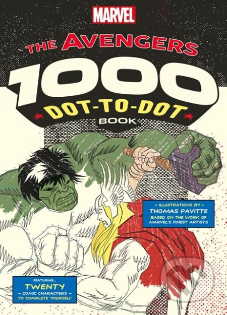 The Avengers 1000 Dot-to-Dot Book - Thomas Pavitte, Ilex, 2017