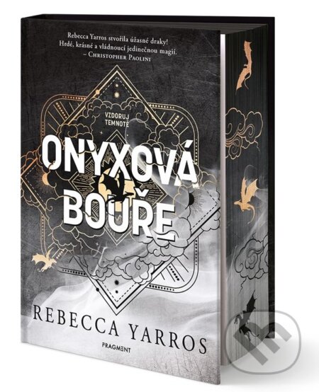 Kniha: Onyxová bouře (Rebecca Yarros). Nakladatelství Fragment, 2025 Kniha: Onyxová bouře (Rebecca Yarros). Nakladatelství Fragment, 2025