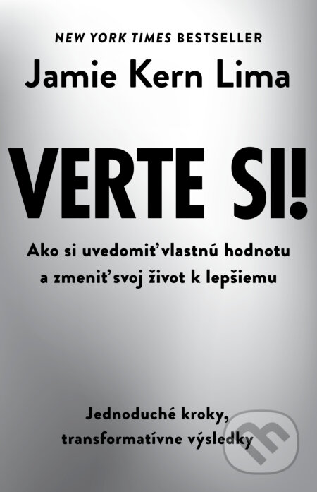Kniha: Verte si! (Jamie Kern Lima). Tatran, 2025 Kniha: Verte si! (Jamie Kern Lima). Tatran, 2025