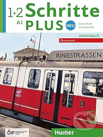 Kniha: Schritte plus Neu 1+2 - Österreich (Daniela Niebisch, Sylvette Penning-Hiemstra, Angela Pude, Franz Specht a Monika Bovermann). Hueber, 2022 Kniha: Schritte plus Neu 1+2 - Österreich (Daniela Niebisch, Sylvette Penning-Hiemstra, Angela Pude, Franz Specht a Monika Bovermann). Hueber, 2022