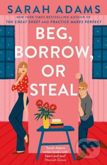 Kniha: Beg, Borrow, or Steal (Sarah Adams). Headline Publishing Group, 2025 Kniha: Beg, Borrow, or Steal (Sarah Adams). Headline Publishing Group, 2025
