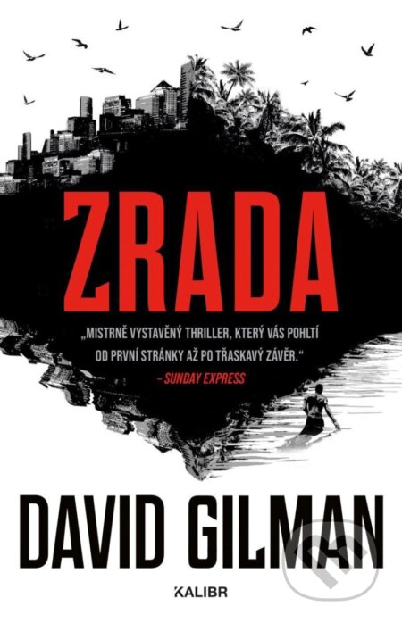 Kniha: Zrada (David Gilman). Kalibr, 2025 Kniha: Zrada (David Gilman). Kalibr, 2025