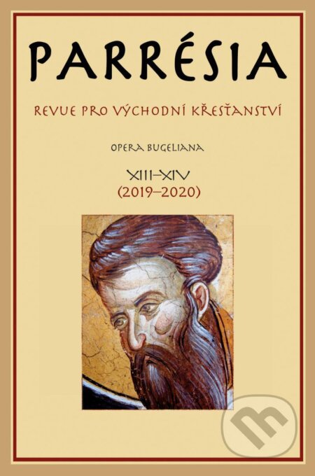 Kniha: Parrésia XIII. + XIV. (Pavel Mervart). Pavel Mervart, 2021 Kniha: Parrésia XIII. + XIV. (Pavel Mervart). Pavel Mervart, 2021