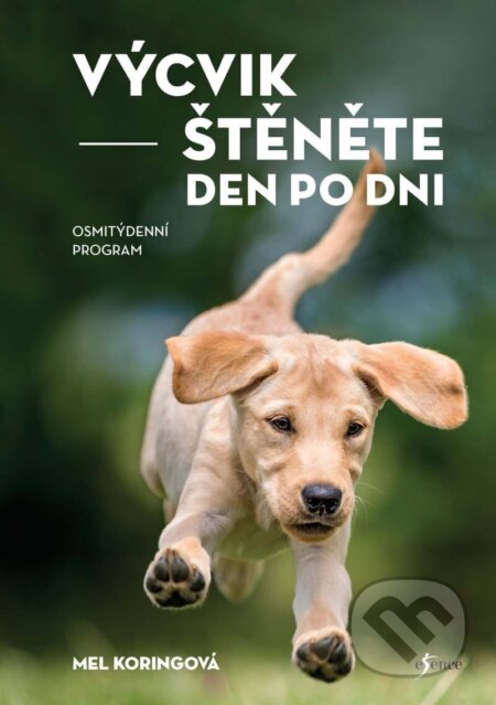Kniha: Výcvik štěněte den po dni (Mel Koring). Esence, 2025 Kniha: Výcvik štěněte den po dni (Mel Koring). Esence, 2025