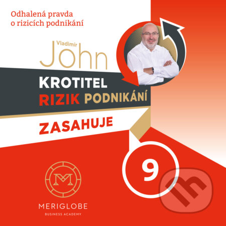 Audiokniha: Krotitel rizik podnikání zasahuje: Restaurace (Vladimír John). Meriglobe Advisory House, 2017 Audiokniha: Krotitel rizik podnikání zasahuje: Restaurace (Vladimír John). Meriglobe Advisory House, 2017