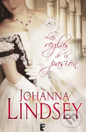 Kniha: Las Reglas de la Pasión (Johanna Lindsey). DeBols!llo, 2013 Kniha: Las Reglas de la Pasión (Johanna Lindsey). DeBols!llo, 2013