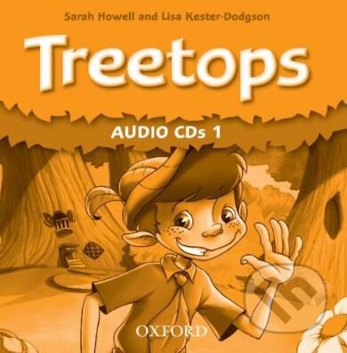 Audiokniha: Treetops 1: Audio CDs (Lisa Kester-Dodgson a Sarah Howell). Oxford University Press, 2009 Audiokniha: Treetops 1: Audio CDs (Lisa Kester-Dodgson a Sarah Howell). Oxford University Press, 2009