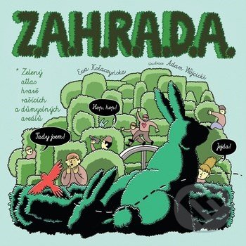 Kniha: Z.A.H.R.A.D.A. (Ewa Kolaczyńska). Jakost, 2017 Kniha: Z.A.H.R.A.D.A. (Ewa Kolaczyńska). Jakost, 2017