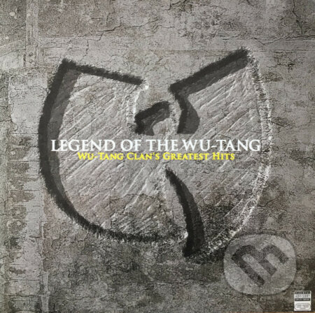 Wu-Tang Clan: Legend Of The Wu-Tang / Wu-Tang Clan&#039;s Greatest Hits LP - Wu-Tang Clan, SonyBMG, 2017