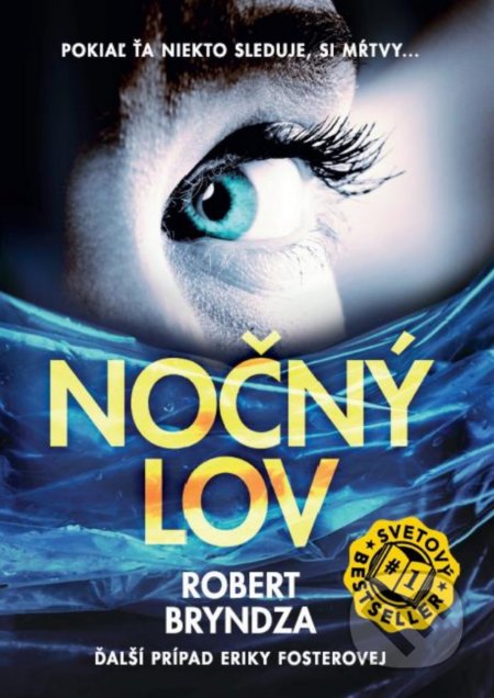 Kniha: Nočný lov (Robert Bryndza), 2018 Kniha: Nočný lov (Robert Bryndza), 2018