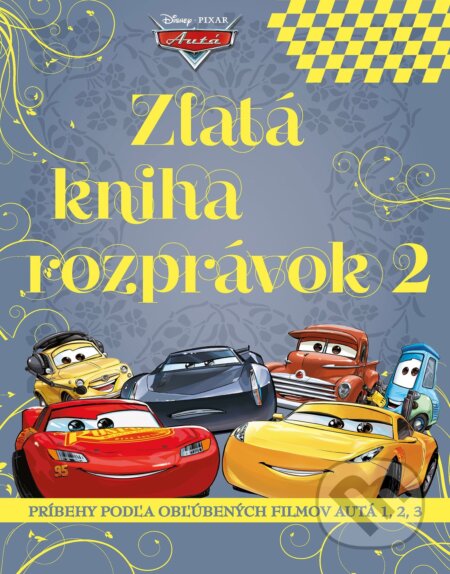 Kniha: Autá: Zlatá kniha rozprávok 2 (Egmont SK). Egmont SK, 2017 Kniha: Autá: Zlatá kniha rozprávok 2 (Egmont SK). Egmont SK, 2017
