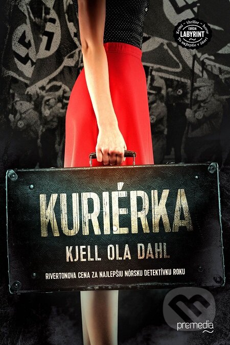 E-kniha: Kuriérka (Kjell Ola Dahl). Premedia, 2017 E-kniha: Kuriérka (Kjell Ola Dahl). Premedia, 2017