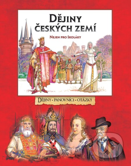 Kniha: Dejiny českých zemí (SUN). SUN, 2017 Kniha: Dejiny českých zemí (SUN). SUN, 2017