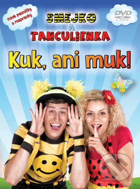 Film: Smejko a Tanculienka: Kuk, ani muk! (Hudobné albumy) (DVD). Hudobné albumy, 2017 Film: Smejko a Tanculienka: Kuk, ani muk! (Hudobné albumy) (DVD). Hudobné albumy, 2017