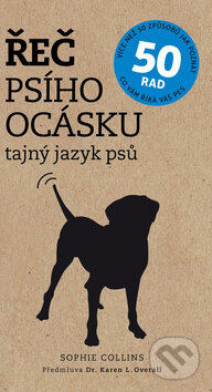 Kniha: Řeč psího ocásku (Sophie Collins). Svojtka&Co., 2017 Kniha: Řeč psího ocásku (Sophie Collins). Svojtka&Co., 2017
