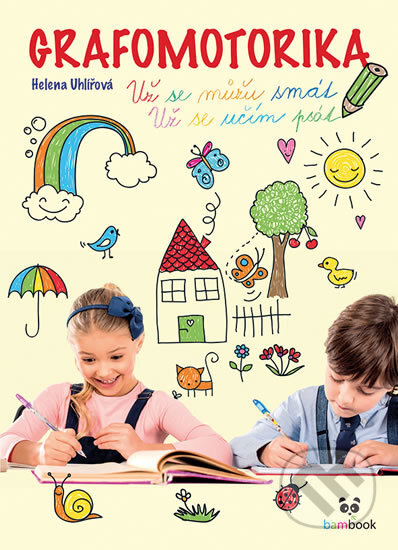 Kniha: Grafomotorika - Už se můžu smát, už se učím psát! (Helena Uhlířová). Bambook, 2017 Kniha: Grafomotorika - Už se můžu smát, už se učím psát! (Helena Uhlířová). Bambook, 2017