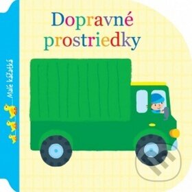 Kniha: Malé káčatká - Dopravné prostriedky (Svojtka&Co.). Svojtka&Co., 2017 Kniha: Malé káčatká - Dopravné prostriedky (Svojtka&Co.). Svojtka&Co., 2017