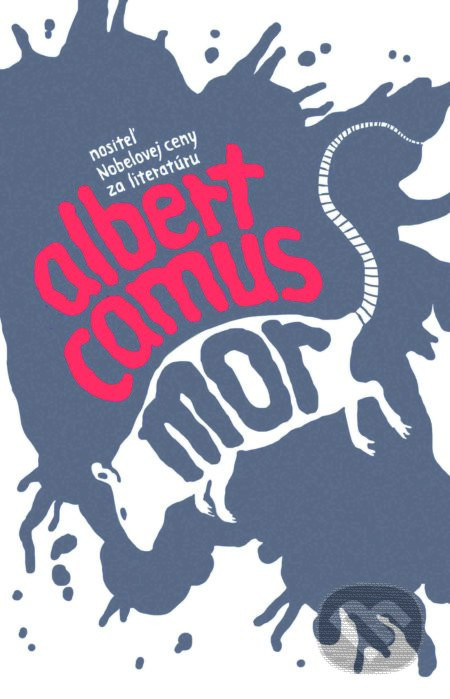 Kniha: Mor (Albert Camus). Slovart, 2017 Kniha: Mor (Albert Camus). Slovart, 2017