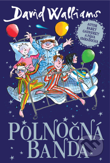 Kniha: Polnočná banda (David Walliams). Slovart, 2017 Kniha: Polnočná banda (David Walliams). Slovart, 2017