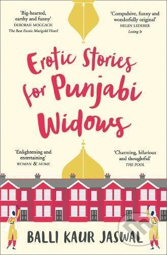 Kniha: Erotic Stories for Punjabi Widows (Balli Kaur Jaswal). HarperCollins, 2017 Kniha: Erotic Stories for Punjabi Widows (Balli Kaur Jaswal). HarperCollins, 2017