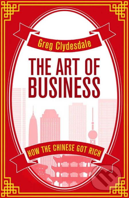Kniha: The Art of Business (Greg Clydesdale). Little, Brown, 2017 Kniha: The Art of Business (Greg Clydesdale). Little, Brown, 2017