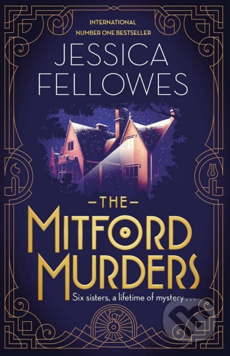 Kniha: The Mitford Murders (Jessica Fellowes). Sphere, 2017 Kniha: The Mitford Murders (Jessica Fellowes). Sphere, 2017
