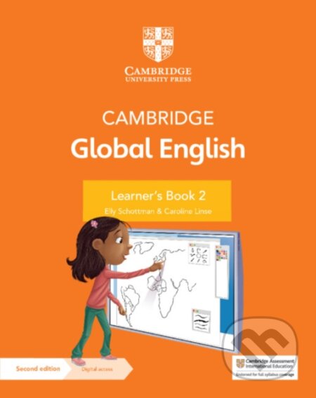 Kniha: Cambridge Global English Learner's Book 2 with Digital Access (1 Year) (Caroline Linse a Elly Schottman). Cambridge University Press Kniha: Cambridge Global English Learner's Book 2 with Digital Access (1 Year) (Caroline Linse a Elly Schottman). Cambridge University Press