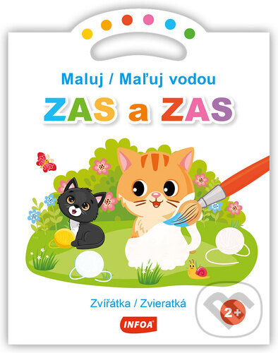 Kniha: Maluj/Maľuj vodou ZAS a ZAS Zvířátka/Zvieratká (INFOA). INFOA, 2025 Kniha: Maluj/Maľuj vodou ZAS a ZAS Zvířátka/Zvieratká (INFOA). INFOA, 2025