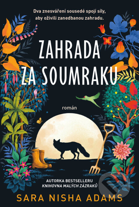 E-kniha: Zahrada za soumraku (Sara Nisha Adams). Kontrast, 2025 E-kniha: Zahrada za soumraku (Sara Nisha Adams). Kontrast, 2025