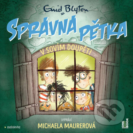 Audiokniha: SPRÁVNÁ PĚTKA v Sovím doupěti (Enid Blytonová). OneHotBook, 2025 Audiokniha: SPRÁVNÁ PĚTKA v Sovím doupěti (Enid Blytonová). OneHotBook, 2025
