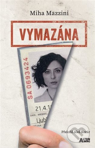 Kniha: Vymazána (Miha Mazzini). Altenberg, 2024 Kniha: Vymazána (Miha Mazzini). Altenberg, 2024