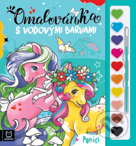 Kniha: Omalovánka s vodovými barvami Poníci (Anna Podgórska a Sylwia Filipczak). Aksjomat, 2025 Kniha: Omalovánka s vodovými barvami Poníci (Anna Podgórska a Sylwia Filipczak). Aksjomat, 2025