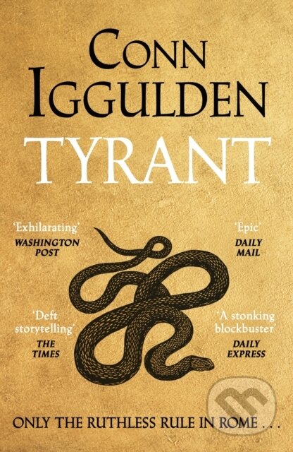 Kniha: Tyrant (Conn Iggulden). Penguin Books, 2025 Kniha: Tyrant (Conn Iggulden). Penguin Books, 2025