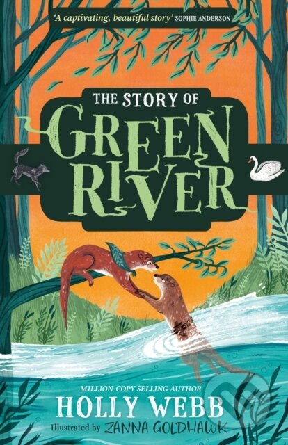 Kniha: The Story of Greenriver (Holly Webb). Orion, 2023 Kniha: The Story of Greenriver (Holly Webb). Orion, 2023