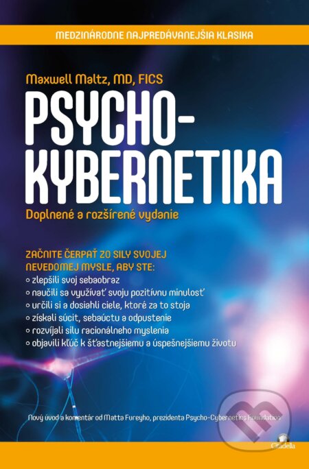 E-kniha: Psycho-kybernetika (Maxwell Maltz). Citadella, 2025 E-kniha: Psycho-kybernetika (Maxwell Maltz). Citadella, 2025