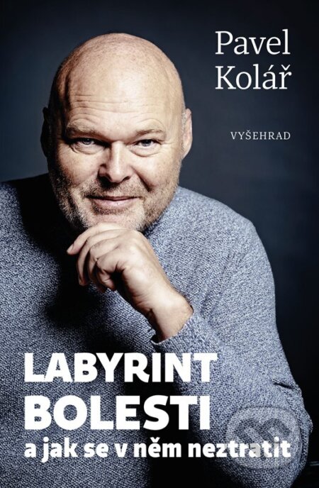 Kniha: Labyrint bolesti (Pavel Kolář). Vyšehrad, 2025 Kniha: Labyrint bolesti (Pavel Kolář). Vyšehrad, 2025