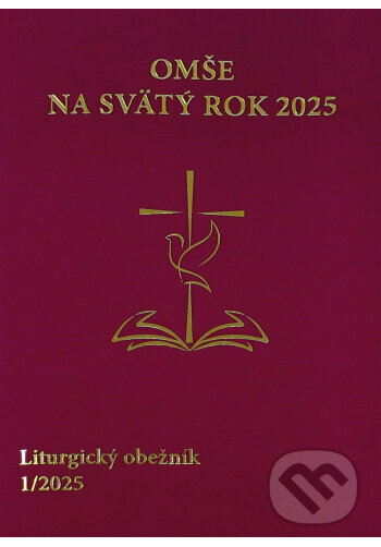 Kniha: Omše na Svätý rok 2025 (Konferencia biskupov Slovenska). Konferencia biskupov Slovenska, 2024 Kniha: Omše na Svätý rok 2025 (Konferencia biskupov Slovenska). Konferencia biskupov Slovenska, 2024