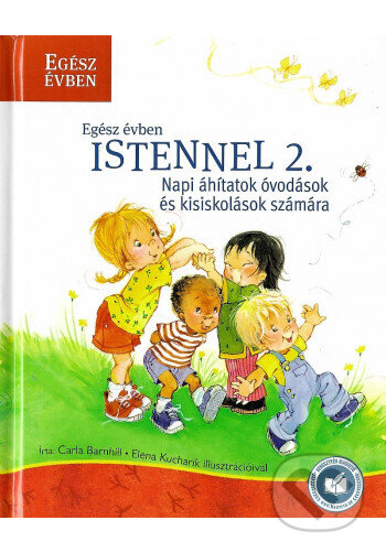 Kniha: Egész évben Istennel 2. (Crla Barnhill). Jónás Izsmán Keresztyén Magvető, 2023 Kniha: Egész évben Istennel 2. (Crla Barnhill). Jónás Izsmán Keresztyén Magvető, 2023