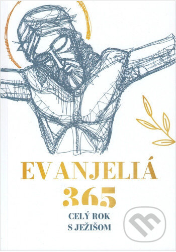 Kniha: Evanjeliá 365 (Richard Vašečka). OZ Milovať a ctiť, 2024 Kniha: Evanjeliá 365 (Richard Vašečka). OZ Milovať a ctiť, 2024