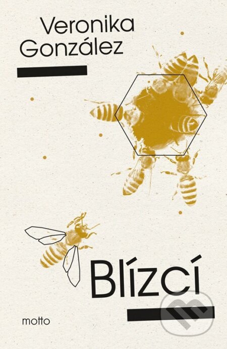 Kniha: Blízcí (Veronika González). Motto, 2025 Kniha: Blízcí (Veronika González). Motto, 2025
